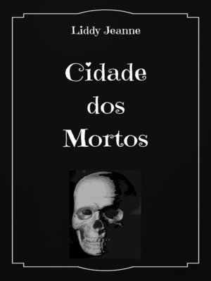 cover image of Cidade dos Mortos